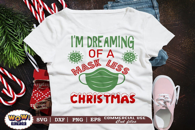 I'm dreaming of a maskless Christmas svg, Christmas svg SVG Wowsvgstudio 