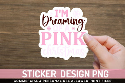 Im dreaming of a pink Sublimation PNG Sublimation Regulrcrative 