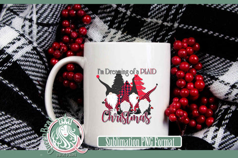 I'm Dreaming Of A Plaid Christmas Sublimation Sublimation QueenBrat Digital Designs 