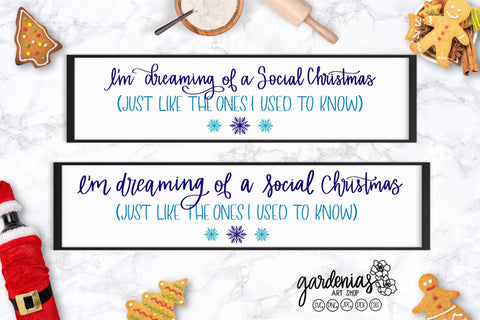 I'm Dreaming of a Social Christmas SVG Gardenias Art Shop 