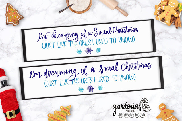 I'm Dreaming of a Social Christmas SVG Gardenias Art Shop 