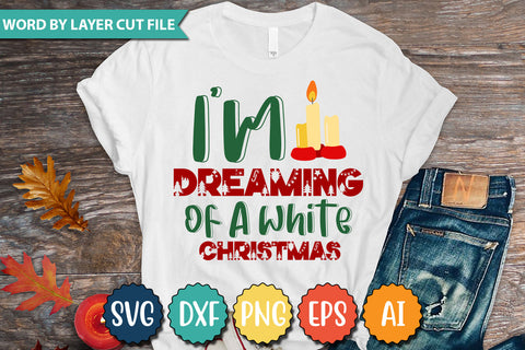 I'm Dreaming Of A White Christmas SVG Cut File SVG DesignPlante 503 