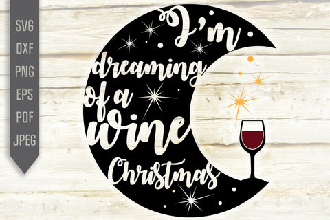 I'm Dreaming Of A Wine Christmas Svg. Christmas Svg. Drunk Christmas Svg. Winter Alcohol Saying. Christmas Party Svg. Cricut, Silhouette SVG Mint And Beer Creations 