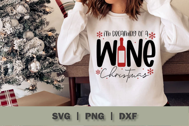 I'm Dreaming of a Wine Christmas SVG Cut File SVG Ikonart Design Shop 