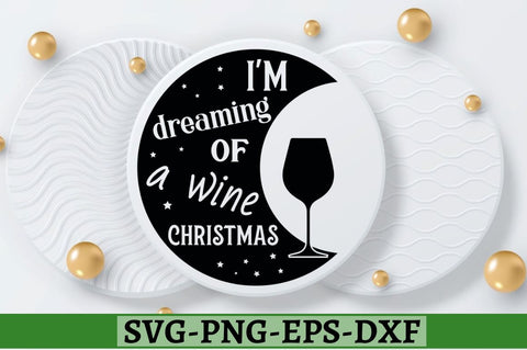 I'm dreaming of a wine christmas SVG, I'm dreaming of a wine christmas SVG DESIGNISTIC 