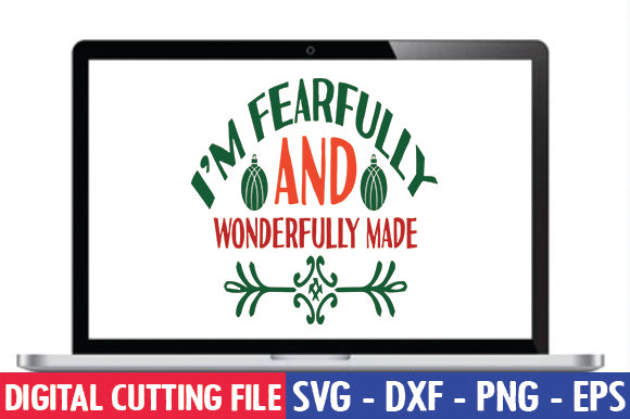 I'm fearfully and wonderfully made SVG thesvgfactory 