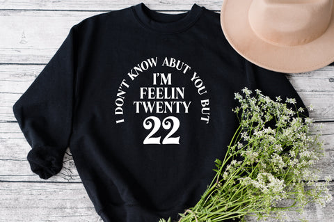 I'm Feelin' Twenty 22 SVG, New Year Crew 2022 svg, Clipart For Cricut, I don't know about you but svg, Vector Cut File, Digital download SVG Fauz 