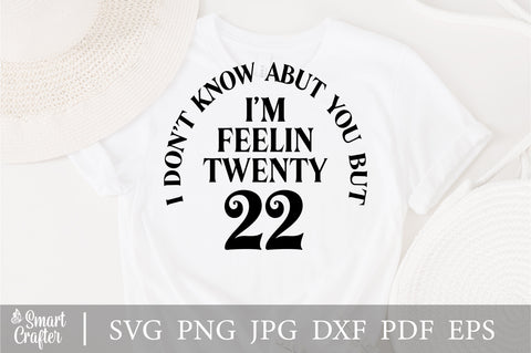 I'm Feelin' Twenty 22 SVG, New Year Crew 2022 svg, Clipart For Cricut, I don't know about you but svg, Vector Cut File, Digital download SVG Fauz 