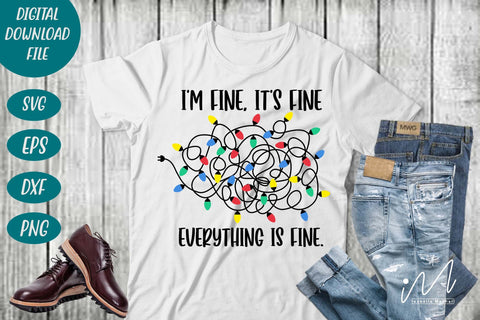 I'm Fine It's Fine Everything is Fine svg, Christmas light svg, I'm Fine svg, It's Fine svg, Everything is Fine svg SVG Isabella Machell 