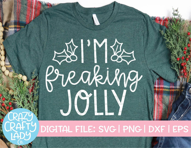 I'm Freaking Jolly | Christmas SVG Cut File SVG Crazy Crafty Lady Co. 