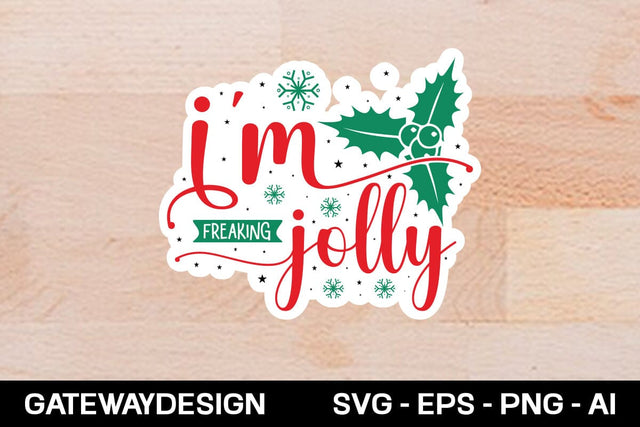 I'm Freaking Jolly Sticker Design SVG designmaster24 