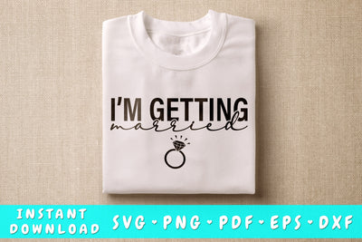 I'm Getting Married SVG SVG HappyDesignStudio 