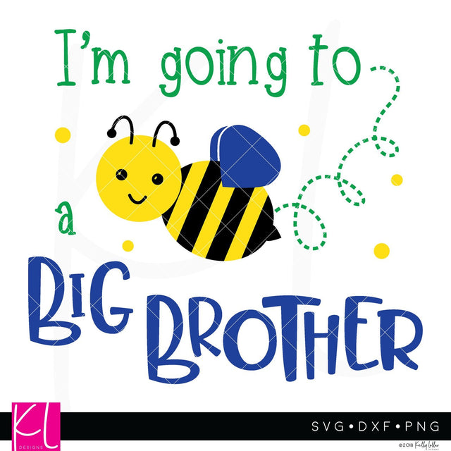 I'm Going to Bee a Big Brother SVG Kelly Lollar Designs 