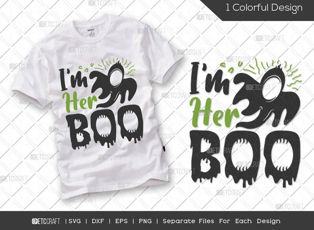 I'm Her Boo SVG Cut File | Halloween Svg | Boy Shirt Svg | Boo Svg | Ghost svg | Halloween T-shirt Design SVG ETC Craft 