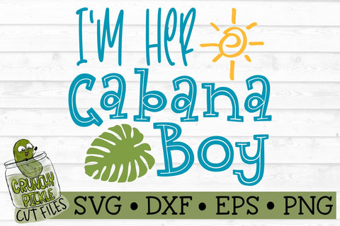I'm Her Cabana Boy Beach SVG File SVG Crunchy Pickle 