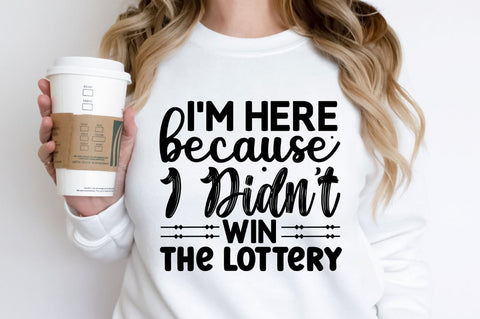 Im here because i didnt win SVG SVG Regulrcrative 