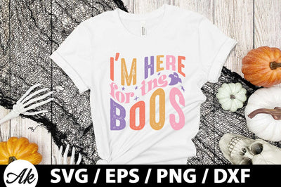I'm here for the boos Retro SVG SVG akazaddesign 