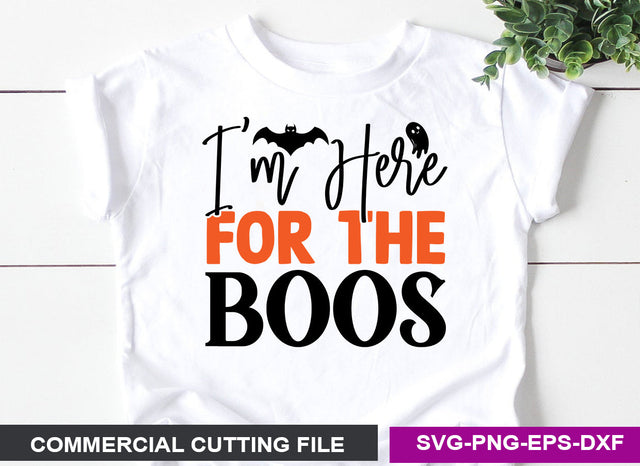 I’m here for the boos SVG SVG CraftingStudio 
