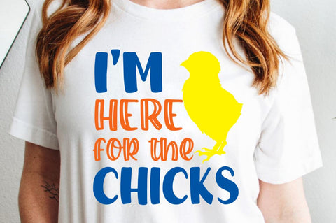 I'm here for the chicks SVG Designangry 