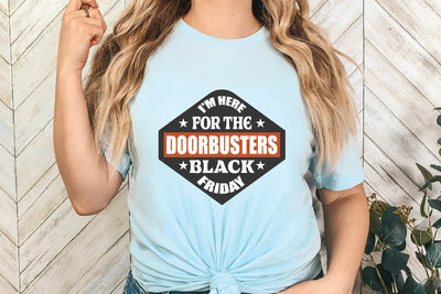 I'm Here For The Doorbusters Black Friday SVG Shahin alam 