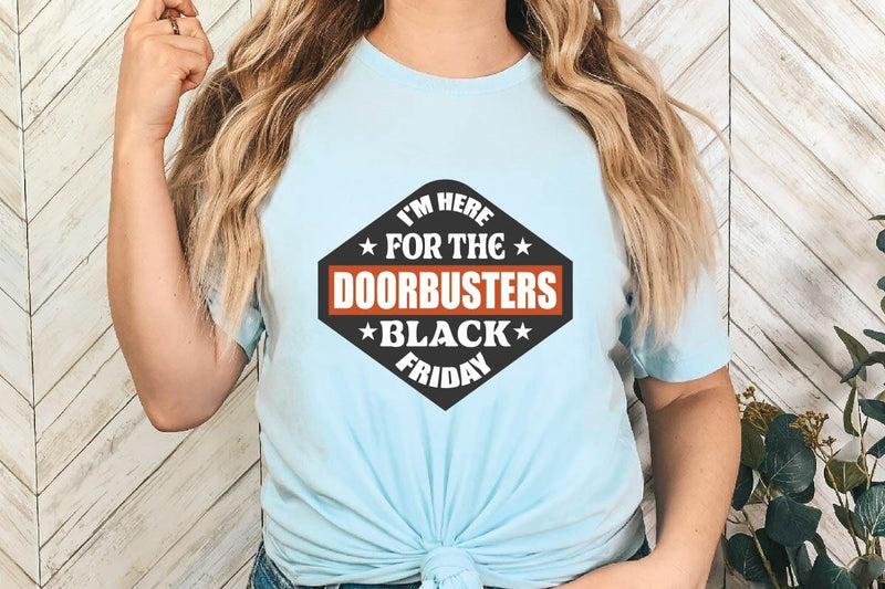 I'm Here For The Doorbusters Black Friday SVG Shahin alam 