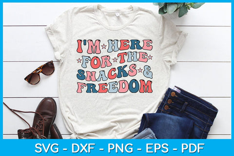 I'm Here For The Snacks And Freedom 4th Of July SVG PNG PDF Cut File SVG Creativedesigntee 