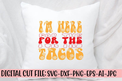 I’m Here For The Tacos Retro SVG SVG Syaman 