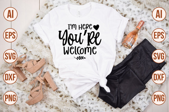 I'm Here You're Welcome svg SVG shah alam 