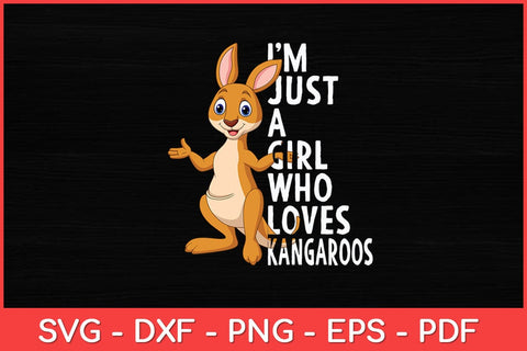 I’m Just A Girl Who Loves Kangaroos Animal Lovers Svg Design SVG artprintfile 