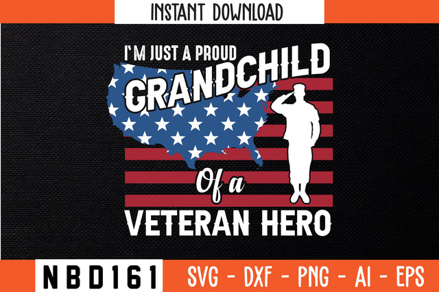 i`m just a proud grandchild of a veteran hero T-Shirt Design SVG Nbd161 