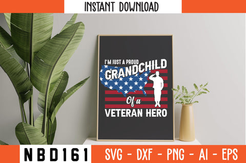 i`m just a proud grandchild of a veteran hero T-Shirt Design SVG Nbd161 