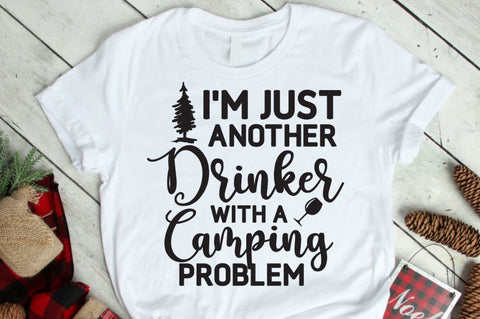 I'm just another drinker with a camping problem SVG Designangry 