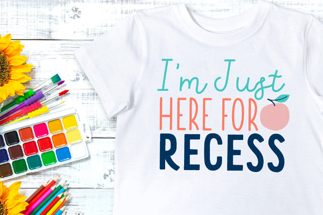 I'm just here for recess SVG Cut File | Teaching SVG SVG Illuztrate 