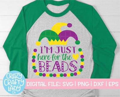 I'm Just Here for the Beads SVG Crazy Crafty Lady Co. 