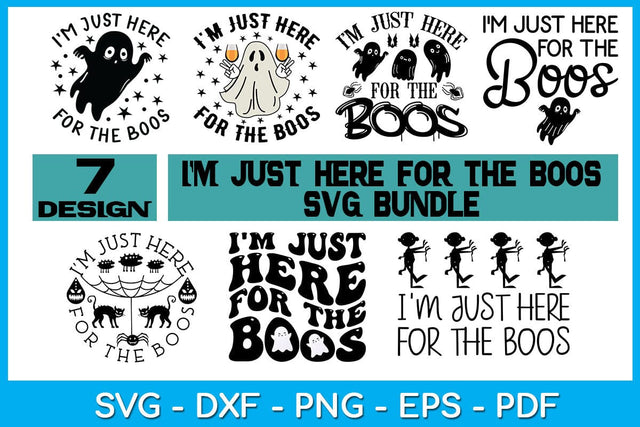I'm Just Here For The Boos Halloween SVG Bundle SVG Creativedesigntee 