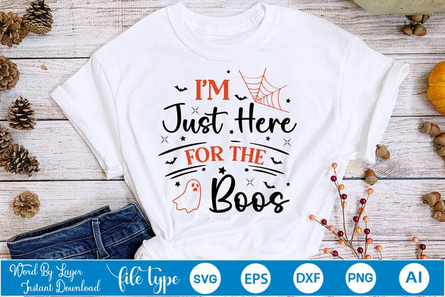 I'm Just Here For The Boos SVG Cut File, Halloween SVG Design SVG DesignPlante 503 