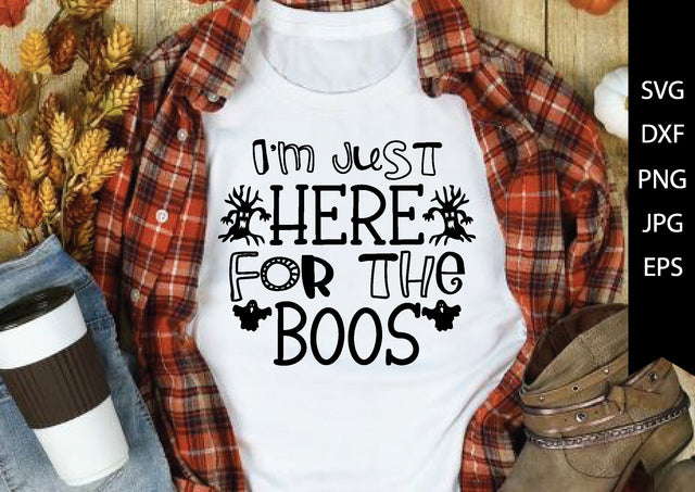 I’m just here for the boos SVG Cut File SVG md faruk hossain 