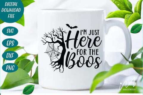 I'm just here for the boos svg,Halloween Shirt, Holiday t shirt svg, Fall Shirt, Spooky Season Svg, Funny Halloween svg,Halloween gift shirt SVG Isabella Machell 