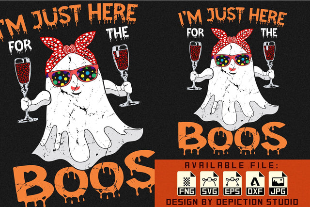 I'm Just Here For The Boos T-Shirt, Halloween Shirt Print Template Sketch DESIGN Depiction Studio 