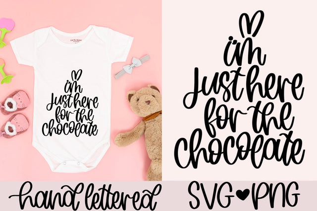 I'm just here for the chocolate SVG, Easter SVG SVG AnitaAlyiaLettering 