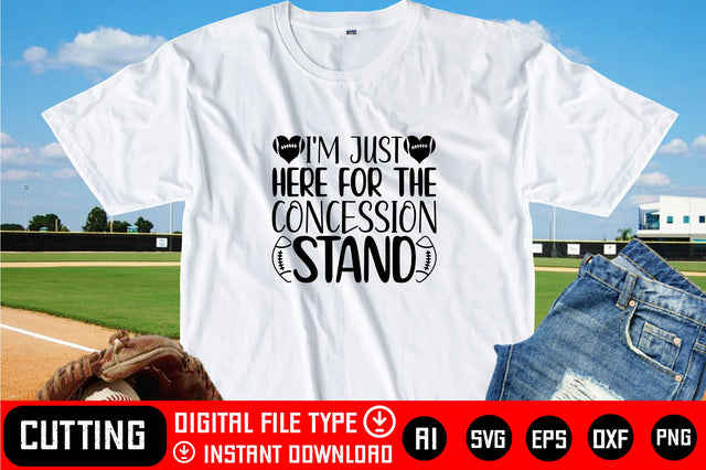 I'm Just Here For The Concession Stand SVG CraftlabSvg29 