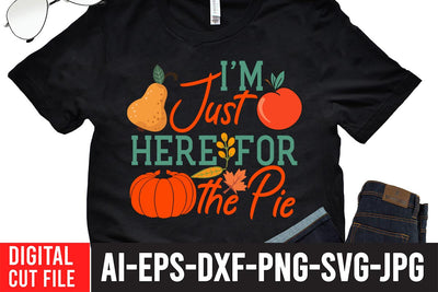 I'm Just Here for The pie SVG Cut File , I'm Just Here for The pie SVG Design SVG BlackCatsMedia 