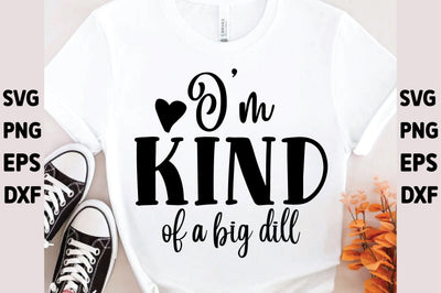 I'm kind of a big dill SVG Ariyan 