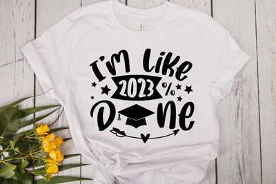 I'm Like 2023 Done SVG SVG dapiyupi store 