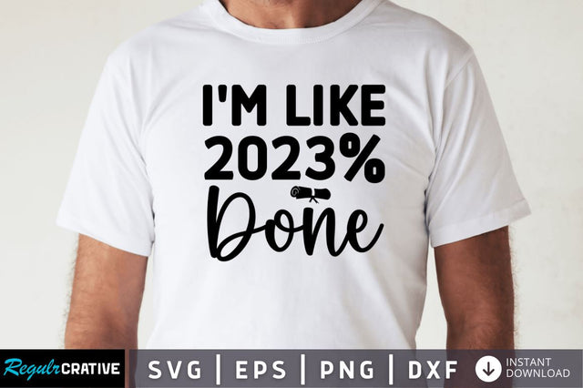 Im like 2023 done SVG SVG Regulrcrative 