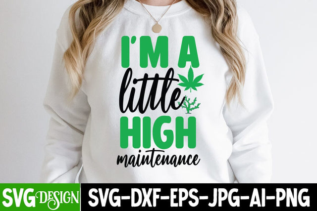 I'm Little high Maintenance SVG Cut File SVG BlackCatsMedia 