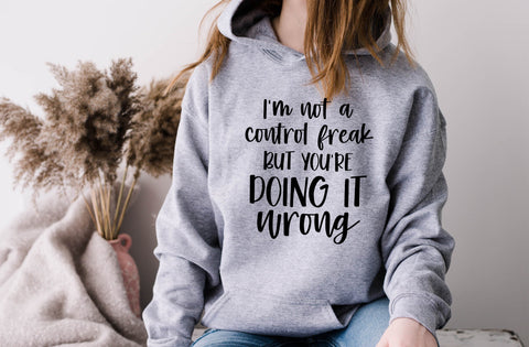 I'm not a control freak but you're doing it wrong, Tumbler SVG SVG MD mominul islam 
