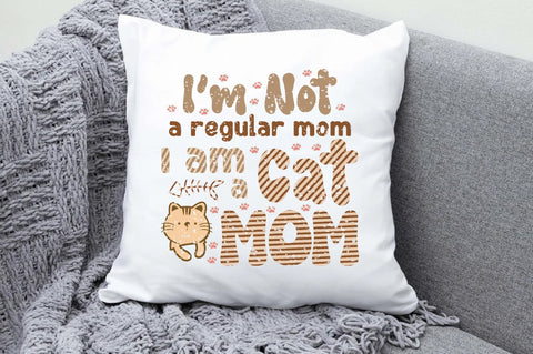 I’m Not a Regular Mom I Am a Cat Mom Sublimation Sublimation Jagonath Roy 