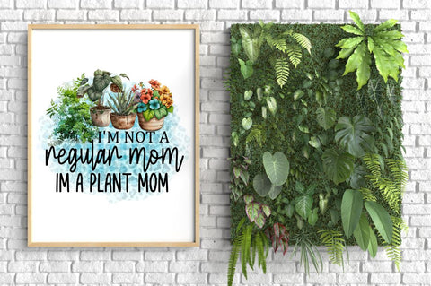 Im not a regular mom im a plant mom Sublimation PNG Sublimation Regulrcrative 