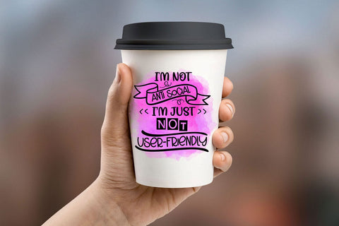 I'm Not Anti Social I Anti Social Quotes Sublimation I Sassy PNG Sublimation Happy Printables Club 